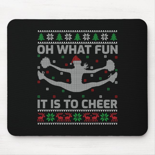 Oh What Fun It Is To Cheer Ugly Cheerleading Chris Mouse Mat (Front)