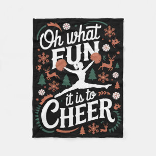 Oh What Fun It Is To Cheer Ugly Cheerleading Xmas Fleece Blanket