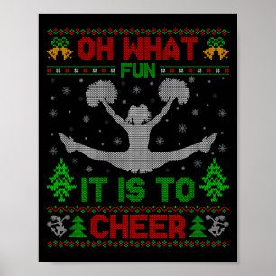 Oh What Fun It Is To Cheer Xmas Cheerleading Ugly Poster
