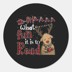 Oh What Fun It Is To Read Christmas Cute Reindeer Classic Round Sticker