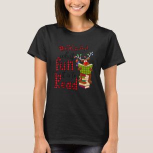 Oh What Fun It Is To Read Christmas Cute Reindeer  T-Shirt