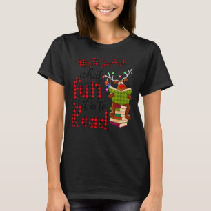 Oh What Fun It Is To Read Christmas Cute Reindeer T-Shirt