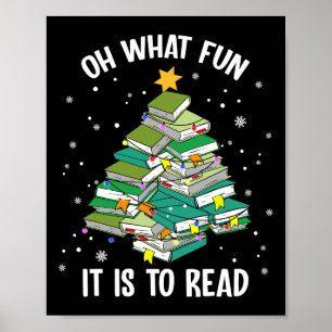 Oh What Fun It Is To Read Christmas Tree Book Love Poster