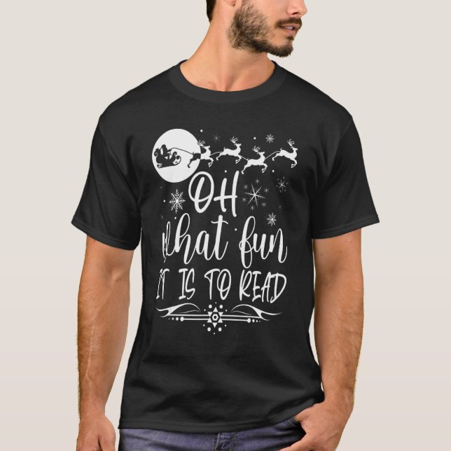 Oh What Fun It Is To Read Librarian Christmas Book T-Shirt (Front)