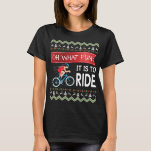 Oh What Fun It Is To Ride Bicycle Biker Christmas  T-Shirt