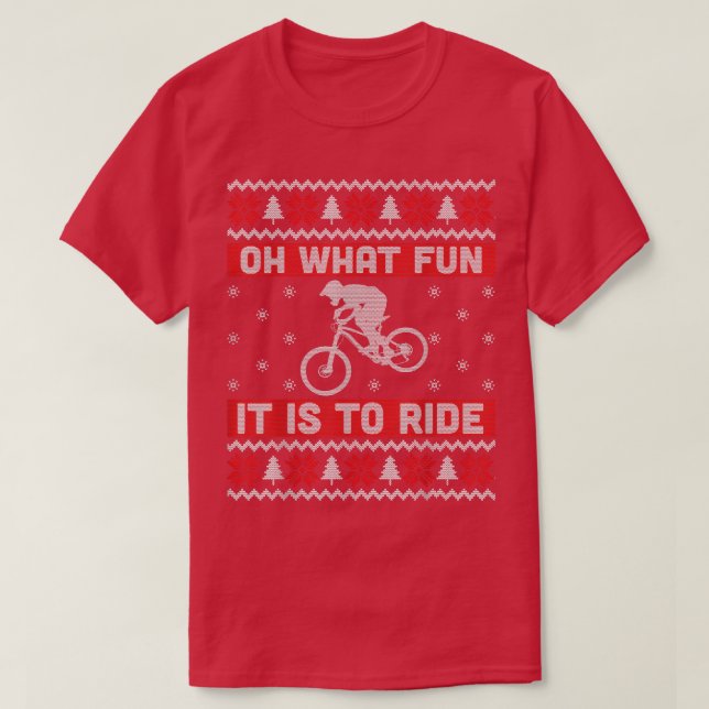Oh What Fun It Is To Ride Bicycle Ugly Christmas S T-Shirt (Design Front)
