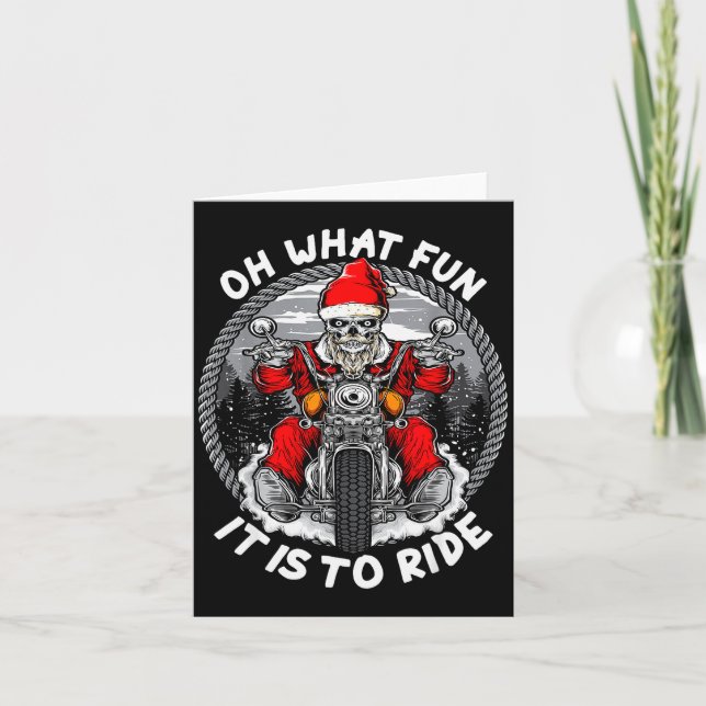 Oh What Fun It Is To Ride Christmas Santa Motorcyc Card (Front)