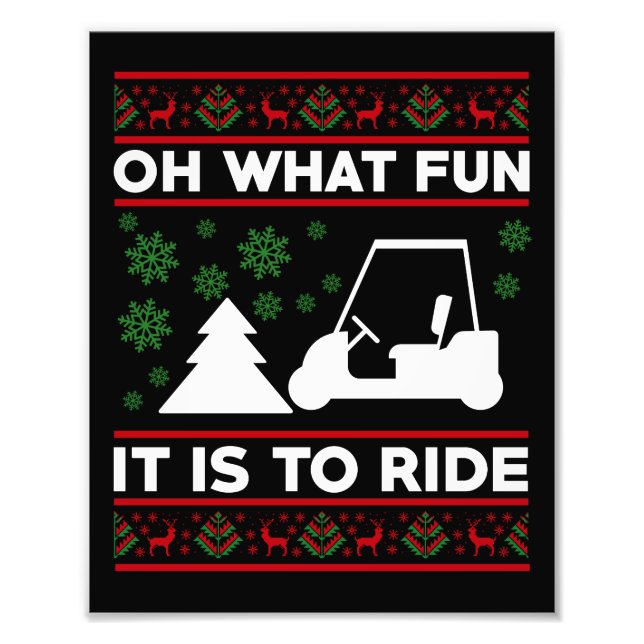 Oh What Fun It Is To Ride Golf Cart Christmas 2024 Photo Print (Front)