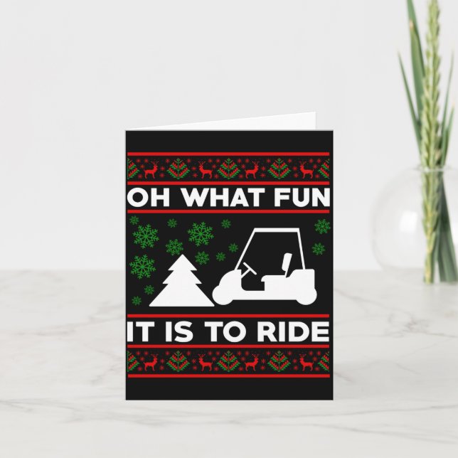 Oh What Fun It Is To Ride Golf Cart Christmas  Card (Front)