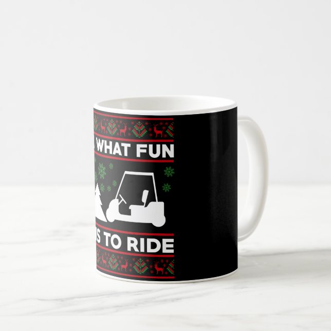 Oh What Fun It Is To Ride Golf Cart Christmas Coffee Mug (Front Right)