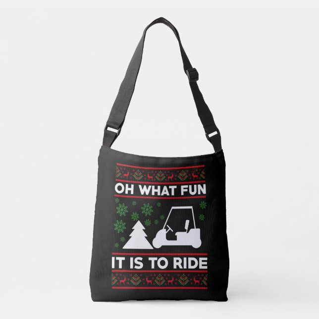 Oh What Fun It Is To Ride Golf Cart Christmas Crossbody Bag (Front)
