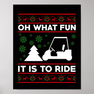 Oh What Fun It Is To Ride Golf Cart Christmas Poster