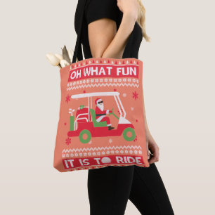 Oh What Fun It Is To Ride Golf Ugly Christmas Xmas Tote Bag