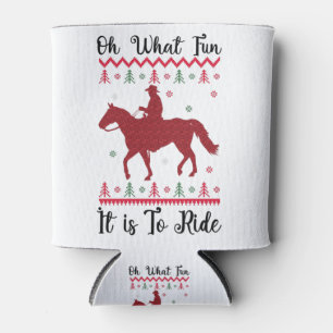 Oh What Fun It Is To Ride Horse Christmas Can Cooler