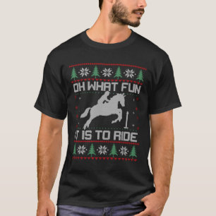 Oh What Fun It Is To Ride Horse Riding Christmas H T-Shirt