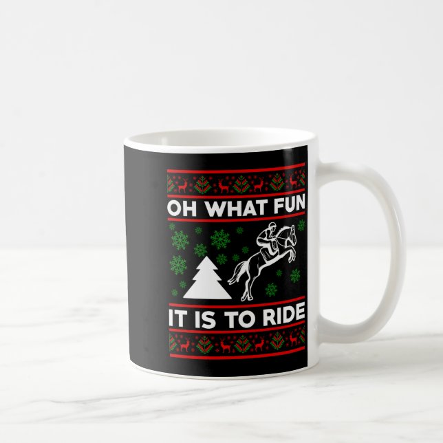 Oh What Fun It Is To Ride Horse Ugly Christmas Bab Coffee Mug (Right)
