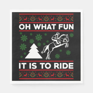 Oh What Fun It Is To Ride Horse UGLY Christmas Napkin