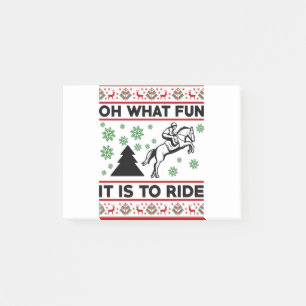 Oh What Fun It Is To Ride Horse UGLY Christmas Post-it Notes