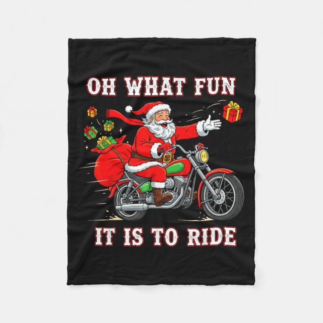 Oh What Fun It Is To Ride Motorcycle Biker Funny S Fleece Blanket (Front)
