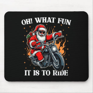 Oh What Fun It Is To Ride Motorcycle Biker Santa C Mouse Mat