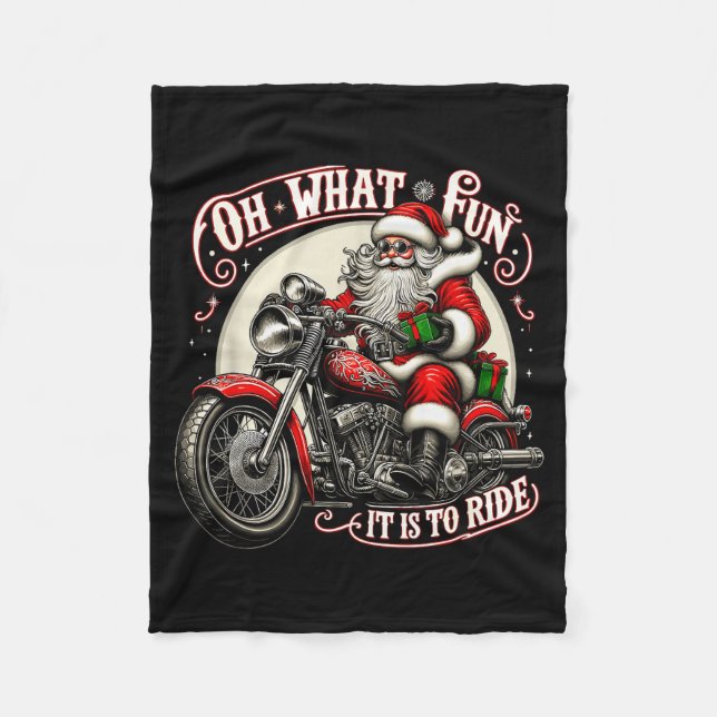Oh What Fun It Is To Ride Motorcycle Biker Santa X Fleece Blanket (Front)