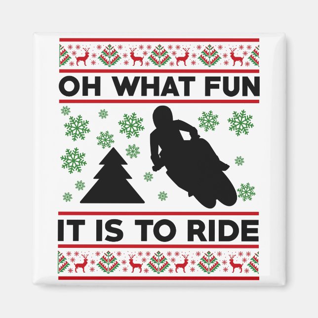 Oh What Fun It Is To Ride Motorcycle Dirt Bike Magnet (Front)