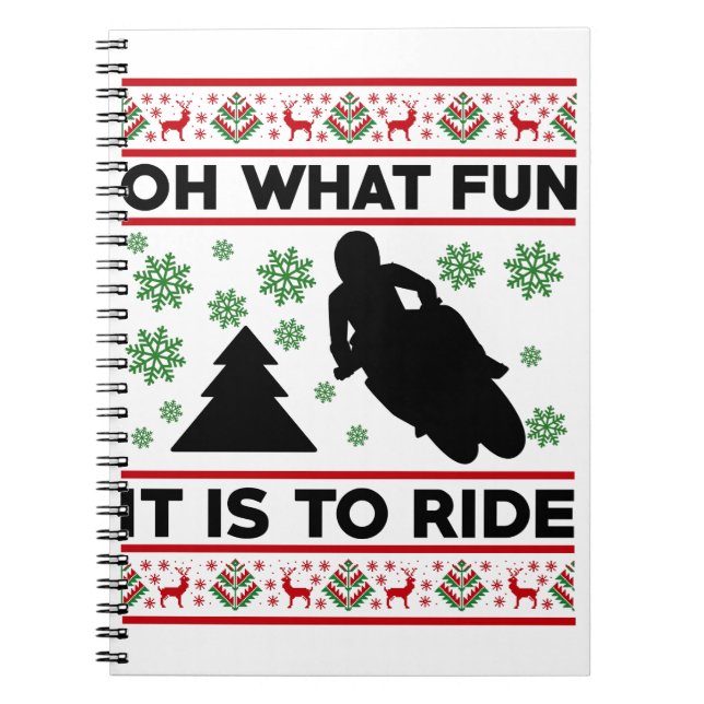 Oh What Fun It Is To Ride Motorcycle Dirt Bike Notebook (Front)
