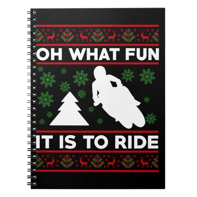 Oh What Fun It Is To Ride Motorcycle Dirt Bike Notebook (Front)