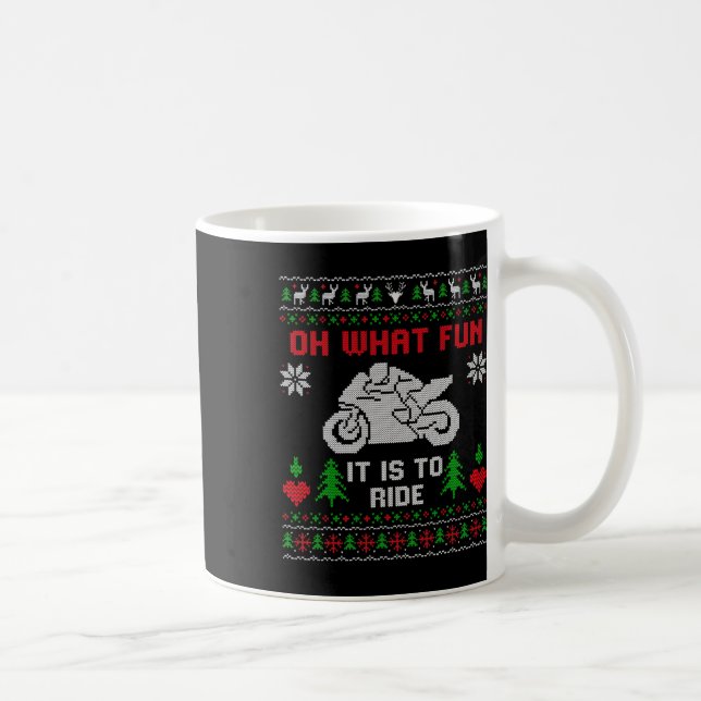 Oh What Fun It Is To Ride Motorcycle Ugly Christma Coffee Mug (Right)
