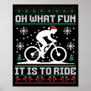 Oh What Fun It Is To Ride Mountain Bike Biker Chri Poster