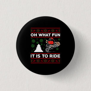 Oh What Fun It Is To Ride Santa Motocross Dirt Bik 3 Cm Round Badge