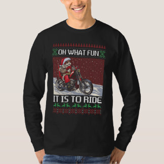 Oh What Fun It Is To Ride Santa Riding Motorcycle T-Shirt