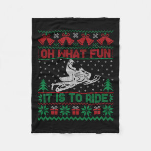 Oh What Fun It Is To Ride Snowmobile Ugly Christma Fleece Blanket