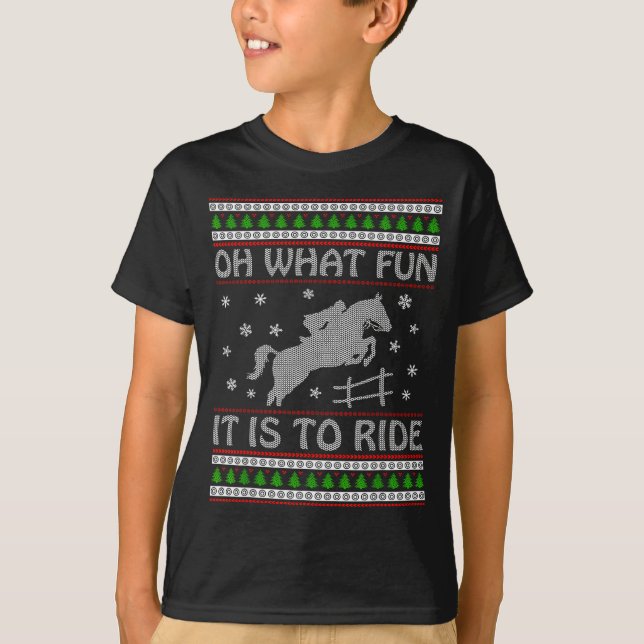 Oh What Fun It Is To Ride Ugly Christmas Horse Lov T-Shirt (Front)