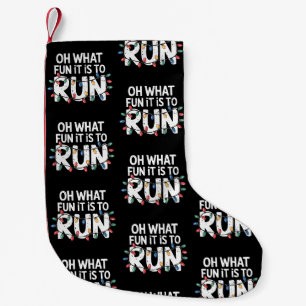 Oh What Fun It Is To Run Christmas Lights Runner Small Christmas Stocking