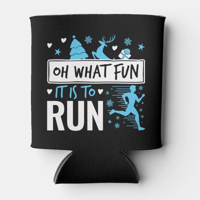 Oh What Fun It Is to Run Christmas Runner Running Can Cooler (Front)