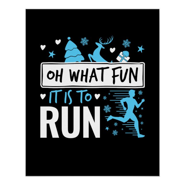 Oh What Fun It Is to Run Christmas Runner Running Poster (Front)