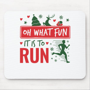 Oh What Fun It Is to Run Christmas Running Runner Mouse Mat