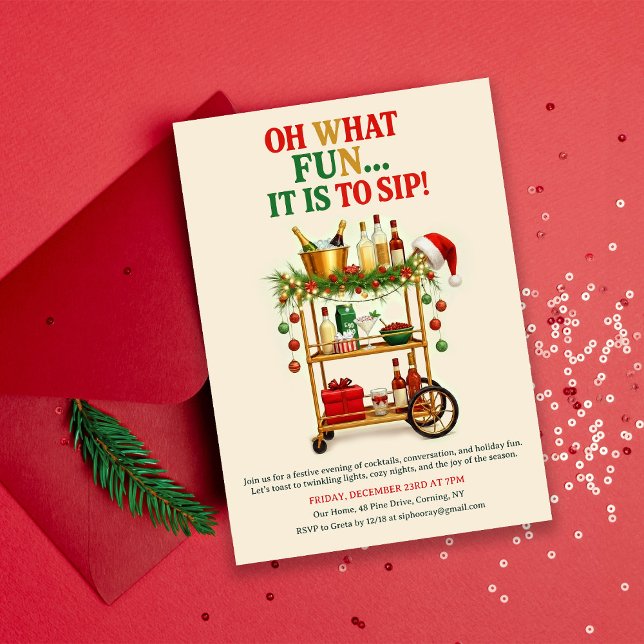 Oh What Fun It Is to Sip! Holiday Cocktail Party Invitation (Creator Uploaded)
