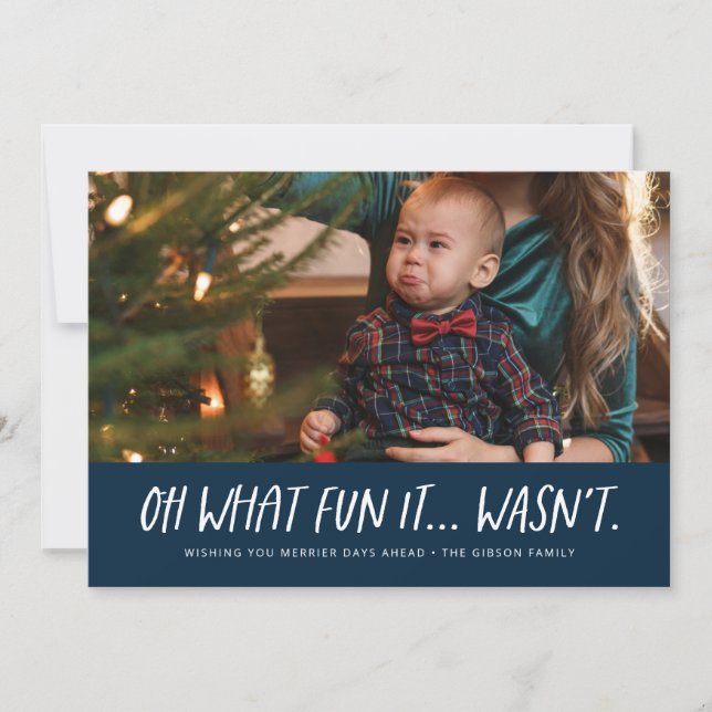 Oh what fun it wasn't funny navy Christmas photo Holiday Card (Front)
