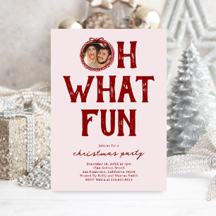 Oh What Fun Photo Christmas Party Invitation