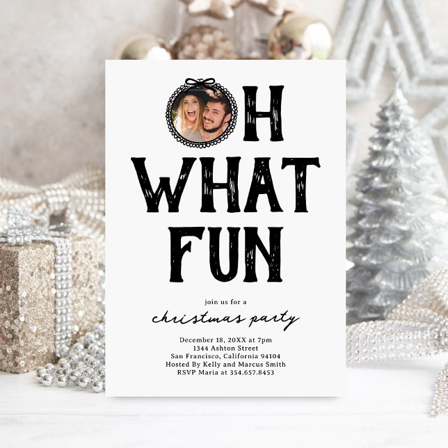 Oh What Fun Photo Christmas Party Invitation (Creator Uploaded)