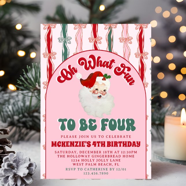 Oh What Fun Pink Santa Christmas 4th Birthday Invitation (Creator Uploaded)