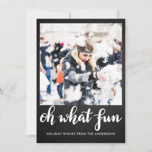 Oh What Fun Script Christmas   Chalkboard   Photo Holiday Card