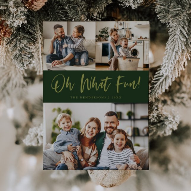 Oh What Fun Script Christmas Photo Green Holiday Card (Creator Uploaded)