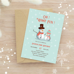 Oh What Fun Snowman Birthday  Invitation