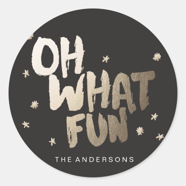 OH WHAT FUN STICKER Christmas sticker (Front)