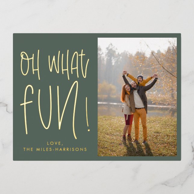 Oh What Fun Typographic Sage Green Photo Foil Holiday Postcard (Front)