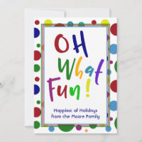 Oh What Fun! w/ Colourful Letters & Circles