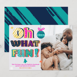 Oh what fun whimsical letters photo Christmas Holiday Card